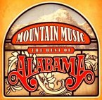 Mountain Music &quote;The Best Of Alabama&quote;