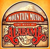 Mountain Music "The Best Of Alabama"