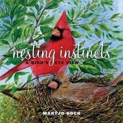 Nesting Instincts - Koch, Maryjo; Designs, Jennifer Barry