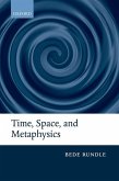 Time, Space, and Metaphysics
