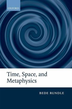 Time, Space, and Metaphysics - Rundle, Bede