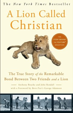 A Lion Called Christian - Bourke, Anthony; Rendall, John