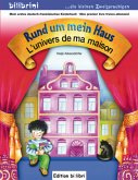 Rund um mein Haus, Deutsch-Französisch. L' univers de ma maison