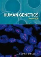 Human Genetics, second edition - Gardner, Anne; Davies, Teresa
