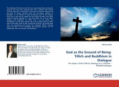 God as the Ground of Being: Tillich and Buddhism in Dialogue - Small, Jeffrey