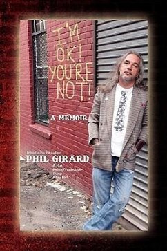 I'm Ok! You're Not! - Girard, Phil