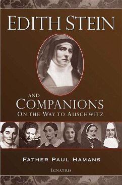 Edith Stein and Companions: On the Way to Auschwitz - Hamans, Paul F. W.