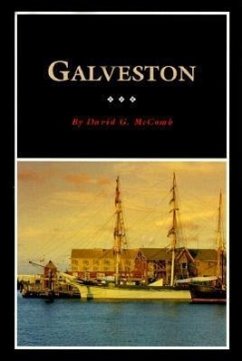 Galveston: A History and a Guide - Mccomb, David