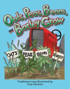 Oats, Peas, Beans, and Barley Grow - Garbani, Tony