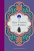 El Ojo Turco y la Hamsa