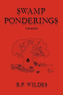 Swamp Ponderings - R. P. Wildes, Wildes; R. P. Wildes