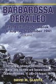 Barbarossa Derailed: The Battle for Smolensk 10 July-10 September 1941