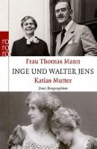 Frau Thomas Mann / Katias Mutter