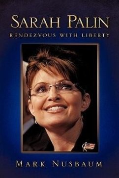 Sarah Palin Rendezvous with Liberty - Nusbaum, Mark