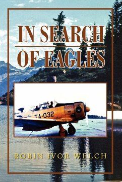 In Search of Eagles - Welch, Robin Ivor