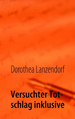 Cover Versuchter Totschlag inklusive