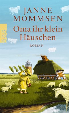 Oma ihr klein Häuschen / Oma Imke Bd.1 - Mommsen, Janne