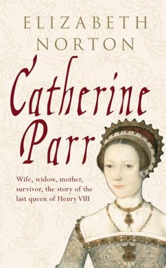 Catherine Parr - Norton, Elizabeth