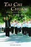 Tai Chi Chuan Para la Tercera Edad