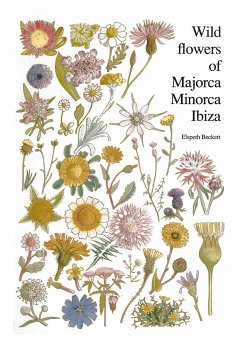 Wild flowers of Majorca Minorca and Ibiza - Beckett, Elspeth