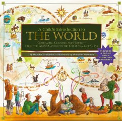 A Child's Introduction to the World - Alexander, Heather (Assistant Editor); Hamilton, Meredith