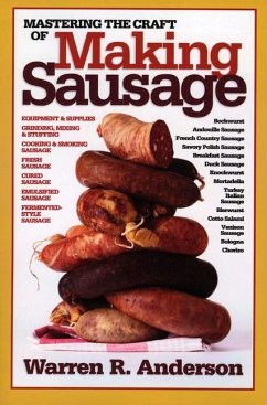 Mastering the Craft of Making Sausage - Anderson, Warren R.