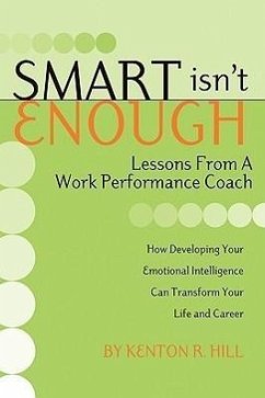 Smart Isn't Enough - Hill, Kenton R