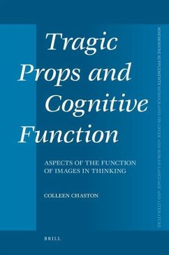 Tragic Props and Cognitive Function - Chaston, Colleen