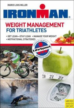 Weight Management for Triathletes - Loos Miller, Ingrid