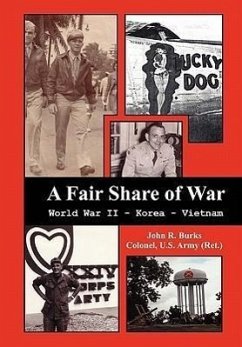 A Fair Share of War - Burks, Col John R.