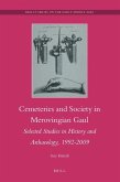 Cemeteries and Society in Merovingian Gaul
