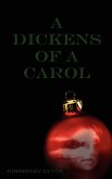 A Dickens of a Carol