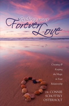 Finding Your Forever Love - Schottky-Osterholt, Connie