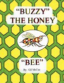 &quote;Buzzy&quote; the Honey &quote;Bee&quote;