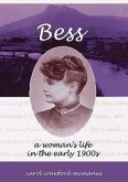 Bess - A Woman's Life in the Early 1900s