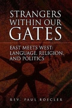 Strangers Within Our Gates - Boecler, Rev. Paul