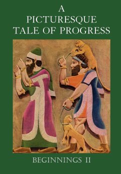 A Picturesque Tale of Progress - Miller, Olive Beaupre; Baum, Harry Neal