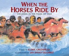 When the Horses Ride by - Greenfield, Eloise