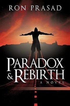 Paradox and Rebirth - Ron Prasad, Prasad
