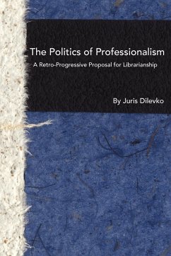 The Politics of Professionalism - Dilevko, Juris