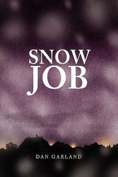 Snow Job - Garland, Dan