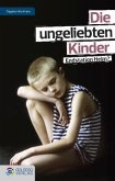 Die ungeliebten Kinder