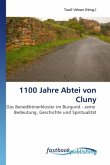 1100 Jahre Abtei von Cluny