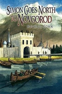 Simon Goes North to Novgorod - Cohn, Michael