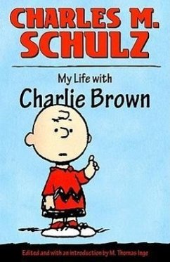My Life with Charlie Brown - Schulz, Charles M