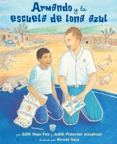 Armando Y La Escuela de Lona Azul - Fine, Edith Hope; Josephson, Judith