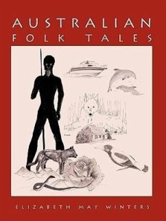Australian Folk Tales - Elizabeth May Winters, May Winters; Elizabeth May Winters