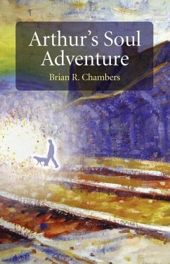 Arthur's Soul Adventure - Chambers, Brian R