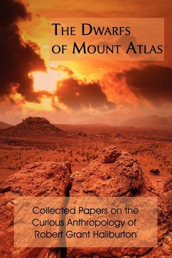 The Dwarfs of Mount Atlas - Haliburton, Robert Grant