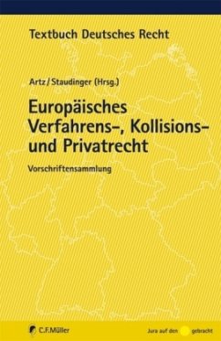 Europäisches Verfahrens-, Kollisions- und Privatrecht